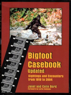 洋書 The Bigfoot Casebook by Bord eBook - Bigfoot Casebook Updated by Janet Bord · OverDrive: Free